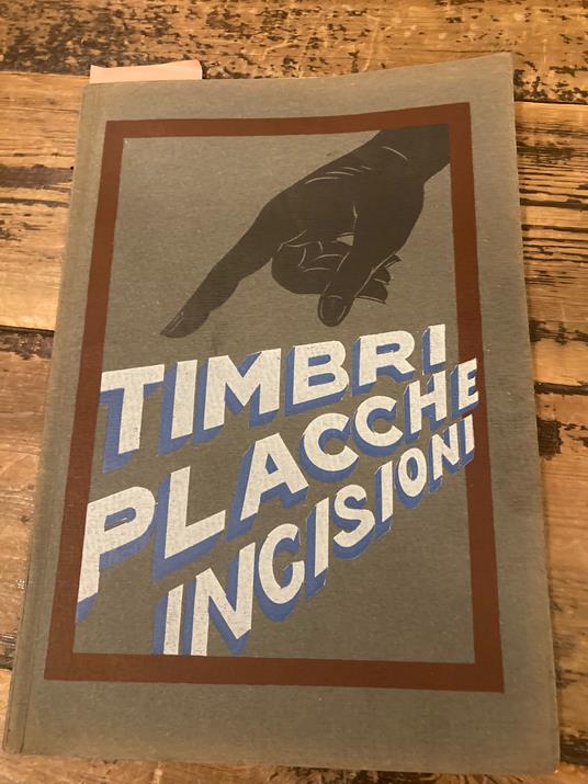 Timbri, placche e incisioni - copertina