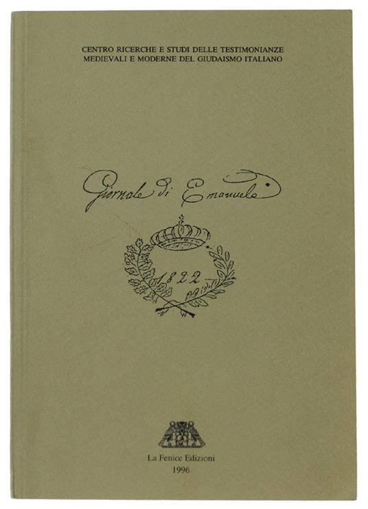 Giornale Di Emanuele (1822) A Cura Di Alberto Cavaglion - Emanuele Levi - copertina