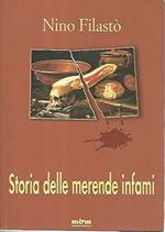 Storia Delle Merende Infami