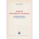 Marchi invenzioni e modelli. Codice e commento delle riforme nazionali (D.L. 4 dicembre 1992, n. 480)