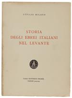 STORIA DEGLI EBREI ITALIANI NEL LEVANTE