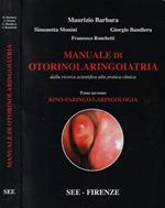 Manuale di otorinolaringoiatria Tomo II: Rino-Faringo-Laringoiatria