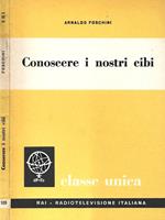 Conoscere i nostri cibi