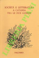 Società e letteratura a Catania tra le due guerre