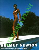 Helmut Newton: Selections from His Photographic Work.