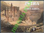 Petra e la Terra Santa nelle litografie di David Roberts, R.A.