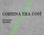 Cortina era così