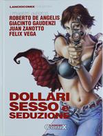 DOLLARI, SESSO E SEDUZIONE [come nuovo]