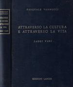 Attraverso la cultura e attraverso la vita