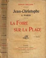 Jean-Christophe a Paris. La Foire sul la Place