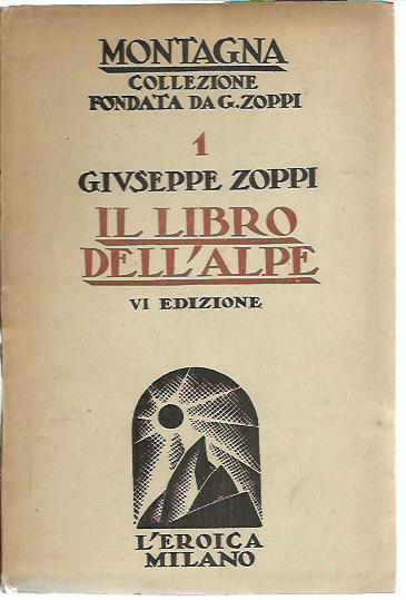 Il libro dell'Alpe - Giuseppe Zoppi - copertina