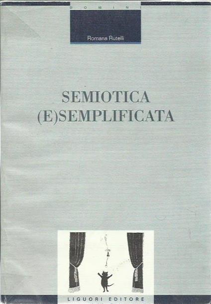 Semiotica (e)semplificata - Romana Rutelli - copertina