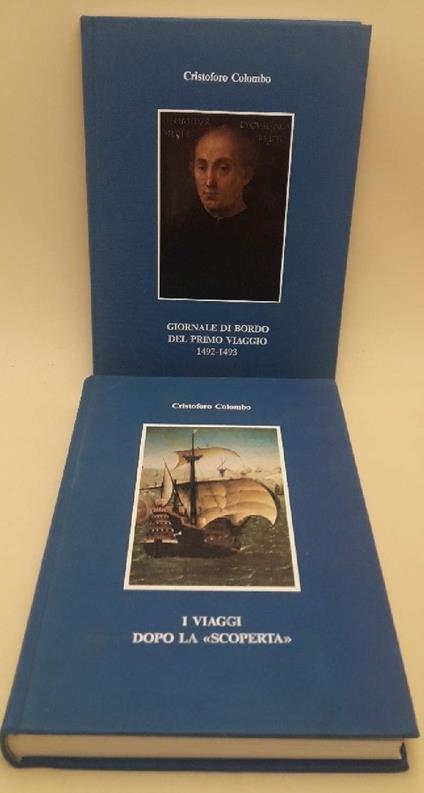 Cristoforo Colombo-Giornale Di Bordo Del Primo Viaggio-1492-1493/I Viaggi Dopo La Scoperta-2 Voll, (1984-1985) - Gabriella Airaldi - copertina