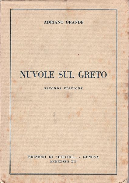 Nuvole sul greto. Seconda edizione - Adriano Grande - copertina