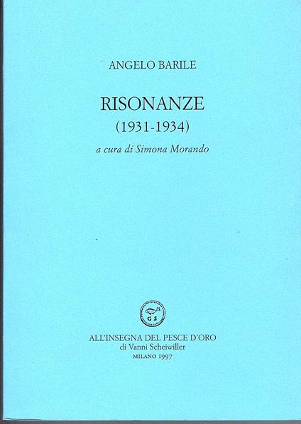 Risonanze (1931-1934) A cura di Simona Morando - Angelo Barile - copertina