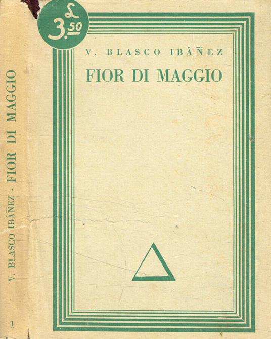 Fior di maggio - Vicente Blasco Ibáñez - copertina