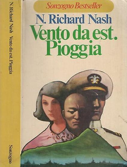 Vento da est. Pioggia - N. Richard Nash - copertina