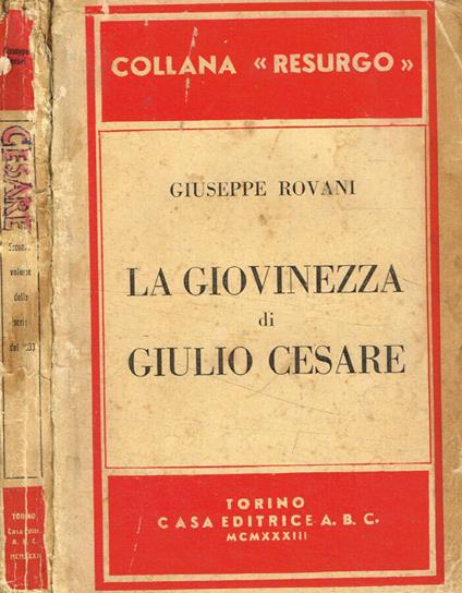 La giovinezza di Giulio Cesare - Giuseppe Rovani - copertina