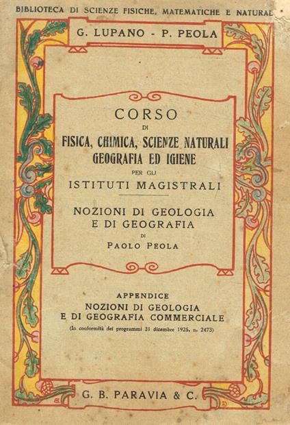 Corso di fisica, chimica, scienze naturali, geografia ed igiene per gli istituti magistrali - copertina