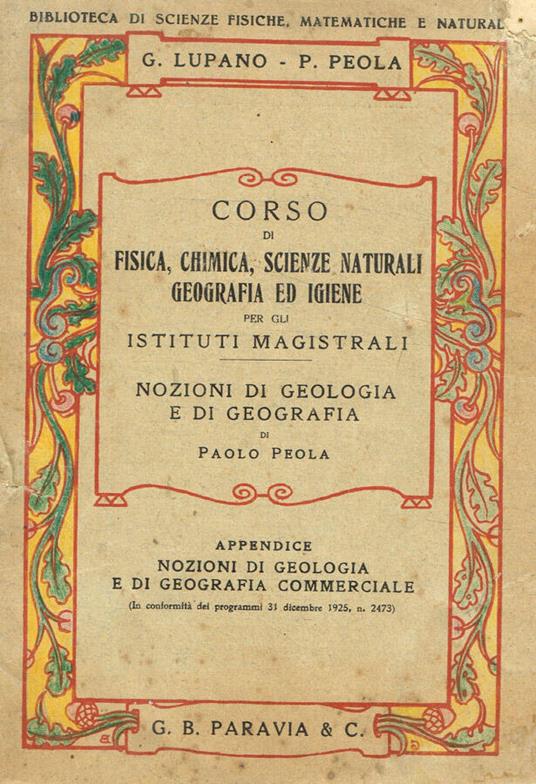 Corso di fisica, chimica, scienze naturali, geografia ed igiene per gli istituti magistrali - copertina