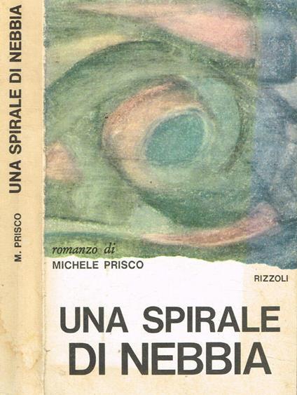 Una spirale di nebbia - Michele Prisco - copertina