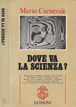 Dove va la scienza?