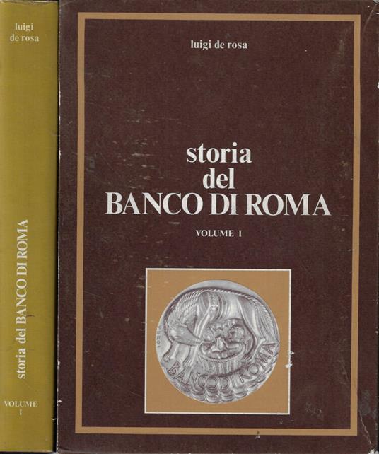 Storia del Banco di Roma vol. 1 - Luigi De Rosa - copertina