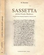 Sassetta. Primo Feudo Mediceo