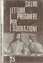 Salmi letture e preghiere per l'adorazione