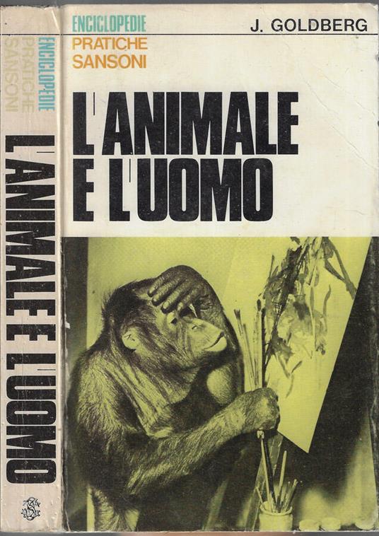 L' animale e l'uomo - Jacques Goldberg - copertina