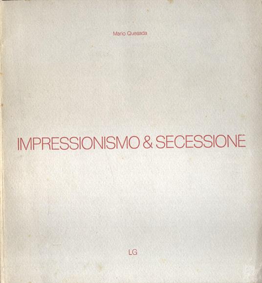 Impressionismo & Secessione - Mario Quesada - copertina