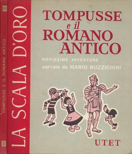 Tompusse e il romano antico - Mario Buzzichini - copertina