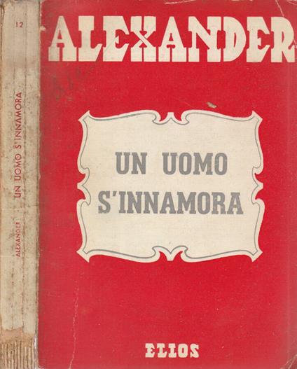 Un uomo s'innamora - Jane Alexander - copertina