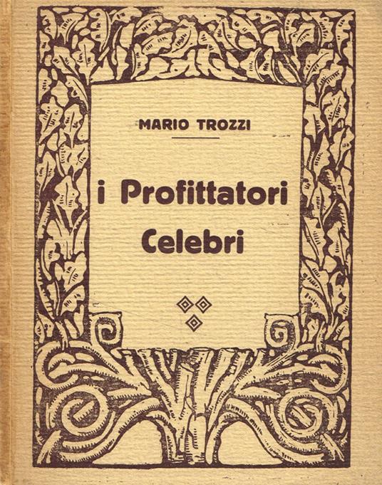 I profittatori celebri - Mario Trozzi - copertina