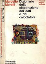 Dizionario della elaborazione dei dati dei calcolatori