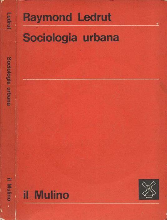 Sociologia urbana - Raymond Ledrut - copertina