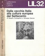 Dalla vecchia Italia alla cultura europea del Settecento