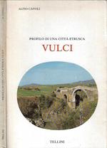 Profilo di una città etrusca Vulci