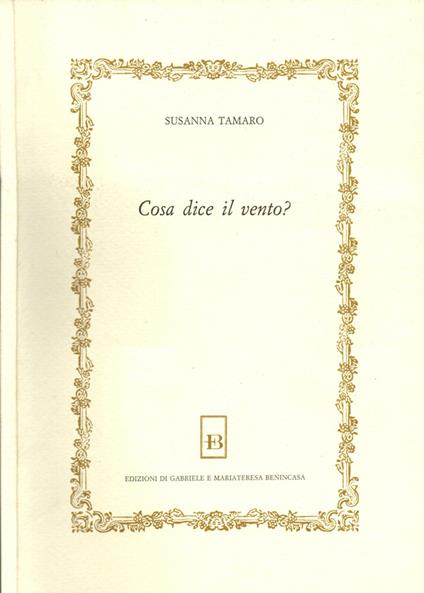 Cosa dice il vento? - Susanna Tamaro - copertina