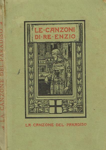 Le canzoni di Re Enzio. La canzone del paradiso - Giovanni Pascoli - copertina