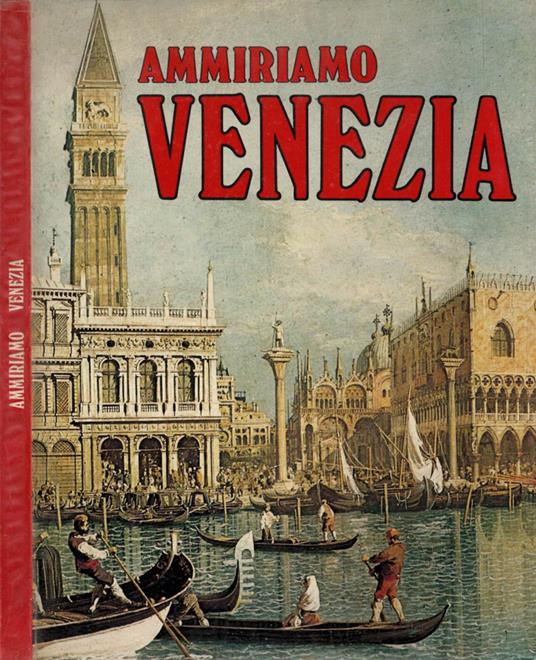 Ammiriamo Venezia - Claudio Pescio - copertina