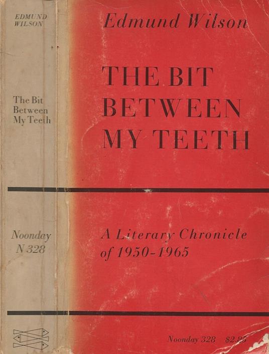 The Bit Between My Teeth - Edmund Wilson - copertina