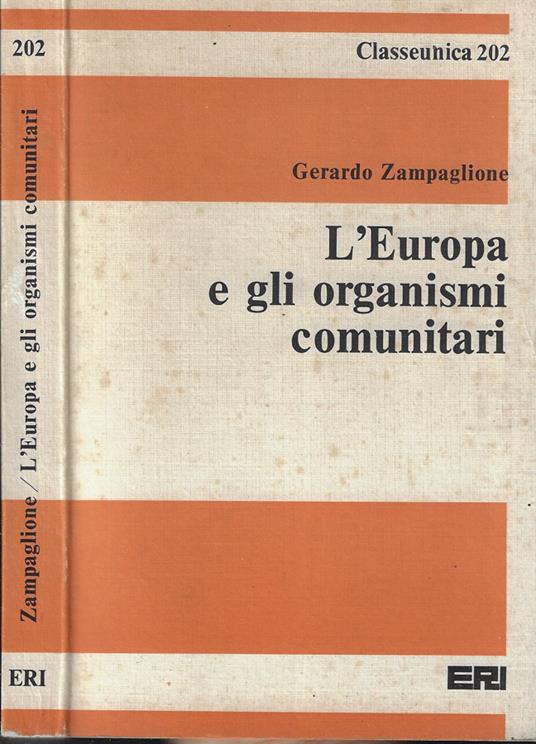 L' Europa e gli organismi comunitari - Gerardo Zampaglione - copertina