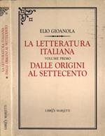 La letteratura italiana Vol. I