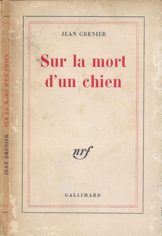 Sur la mort d'un chien - Jean Grenier - copertina