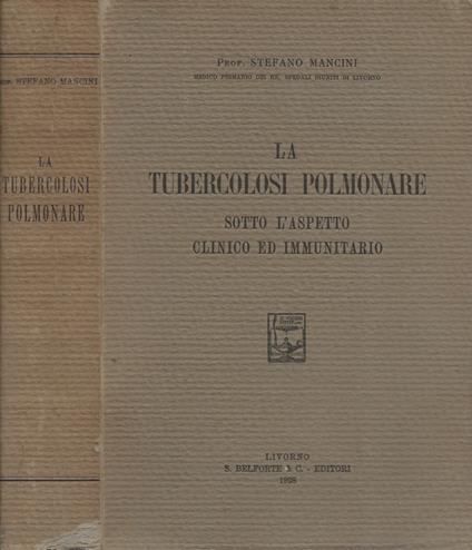 La tubercolosi polmonare - Stefano Mancini - copertina