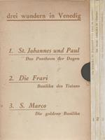 Drei wundern in Venedig. 1. Die Basilika St. Johannes und Paul in Venedig: Das Pantheon der Dogen - 2. Santa Maria Gloriosa die Frari - Basilika in Venedig: Basilika des Tizians - 3. San Marco: Die goldene Basilika