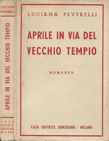 Aprile in Via del Vecchio Tempio - Luciana Peverelli - copertina