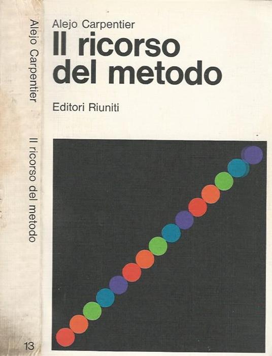 Il ricorso del metodo - Alejo Carpentier - copertina