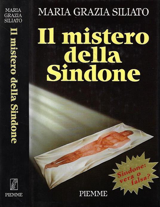 Il mistero della Sindone - Maria Grazia Siliato - copertina